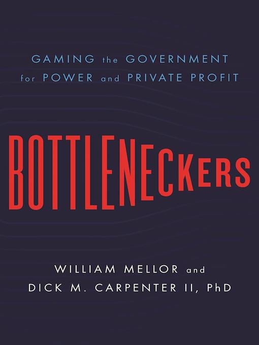Title details for Bottleneckers by William Mellor - Available
